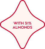 WITH 31% ALMONDS